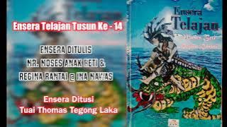 Ensera Telajan Tusun Ke 14