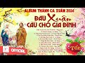 Album Thánh Ca Mùa Xuân 2024 Hay Nhất | Đầu Xuân Cầu Cho Gia Đình | Nhạc Thánh Ca Xuân | Xuân 2024 Mp3 Song