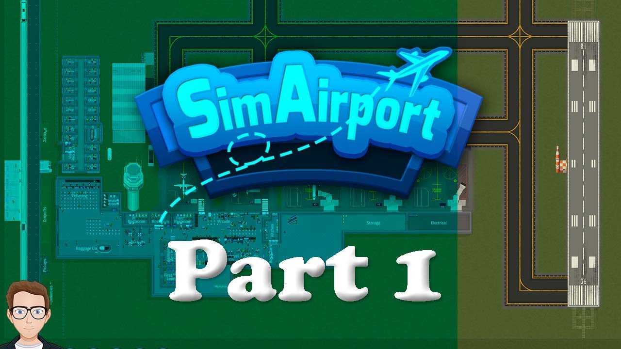 SimAirport Part 1- Let's Build an Airport