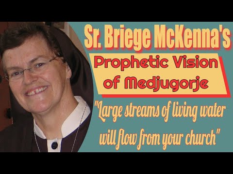 Sister Briege McKenna's Prophetic Vision of Medjugorje