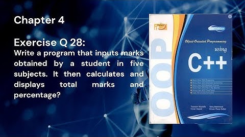 Object-Oriented Programming using C++  Chapter 4 Exercise Question 28|Tasleem Mustafa |Tariq Mahmood