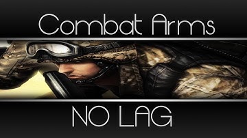CombatArms: No Lag/No Lag Spikes