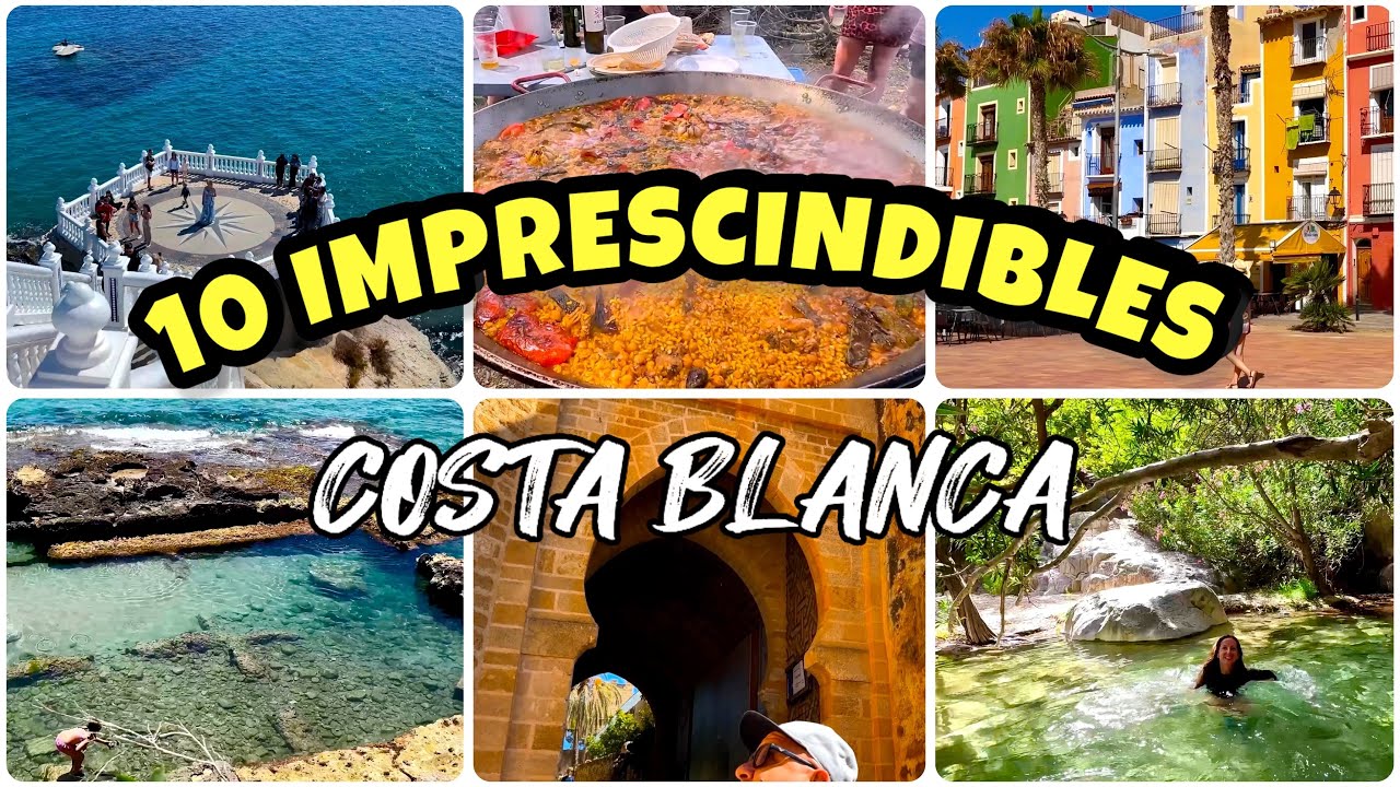 Qué VER y HACER en la Costa BLANCA 2025| Guía Top 10 IMPRESCINDIBLES