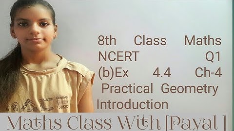 Q1(b) Ex 4.4 Ch-4 Practical Geometry -NCERT Class 8th Math
