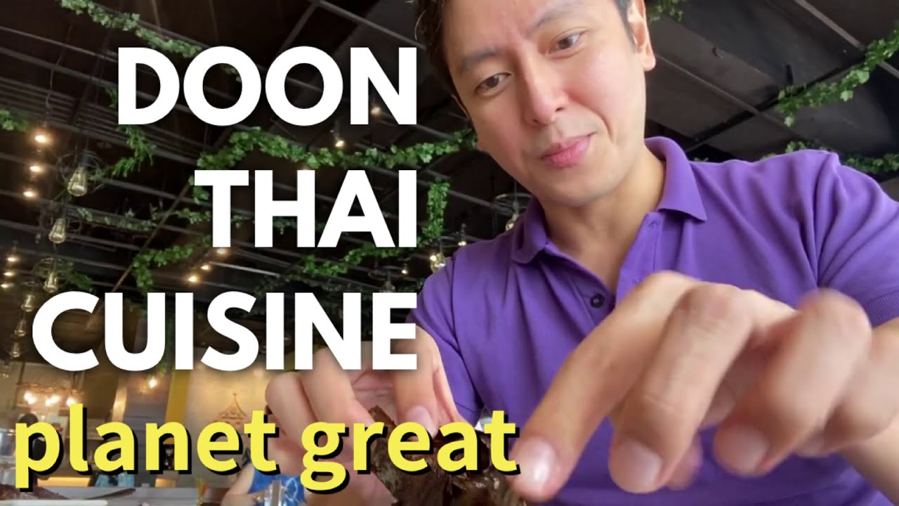 Doon Thai Cuisine Paseo De Magallanes Makati Manila Philippines | Planet Great