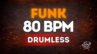 Funk 80 Bpm Drumless 🔥 With Click