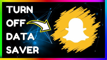 How to Turn Off Data Saver on Snapchat || Snapchat Par Data Saver Turn Off Kaise Kare