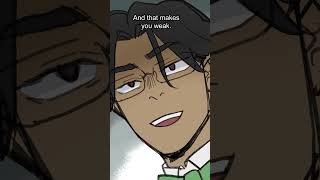 technically he's bi but the sound is funny [Siren & Scientist] #ocanimatic  #oc #art #animatic