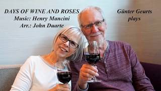 Days of Wine and Roses (Music: Henry Mancini Arr.: John Duarte)