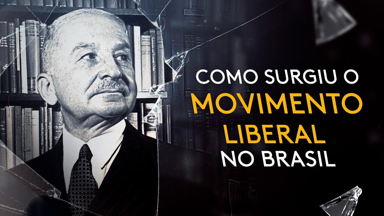 A história do liberalismo brasileiro | A Direita no Brasil