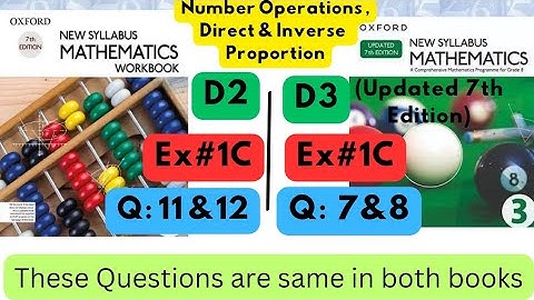 Same Questions in both books, D2, Ex#1C, Q: 11 & 12, D3(Updated Edition), Ex#1C, Q: 7 & 8.