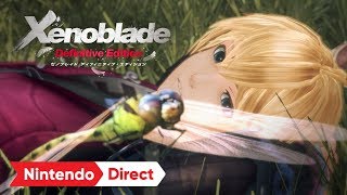 ゼノブレイド ディフィニティブ・エディション [Nintendo Direct 2019.9.5]