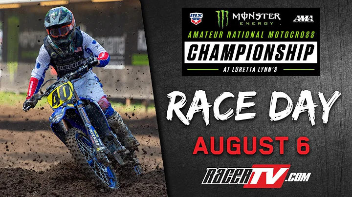 2022 Loretta Lynn's Live AMA Amateur National Motocross Championship - Day 5