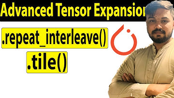 Advanced Tensor Expansion in PyTorch - .repeat_interleave(), .tile(), broadcasting | Ali Hassan