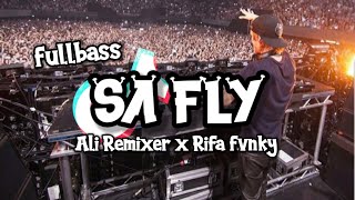 DJ SA FLY VIRAL TIKTOK‼️ Ali Remixer  X Rifa fvnky Nwrmxxx2k24