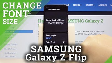 How to Change Font Size in SAMSUNG Galaxy Z Flip – Adjust Font Size