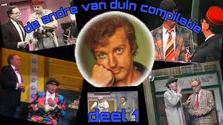 DE ANDRE VAN DUIN COMPILATIE DEEL 1