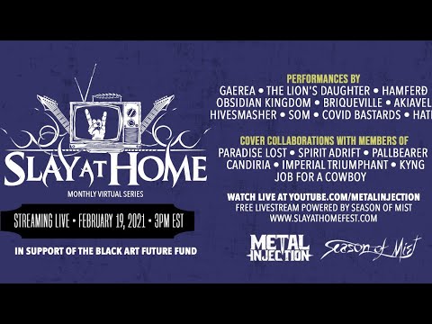 SLAY AT HOME Monthly (February) Live Stream | Metal Injection