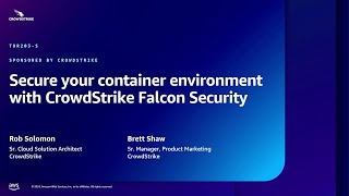 AWS re:Inforce 2024 - Secure your container environment with CrowdStrike Falcon security (TDR203-S) screenshot 5