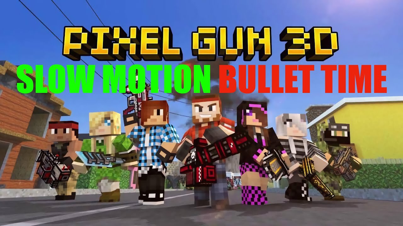PIXEL GUN 3D Mobile 120 FPS SLOW MOTION BULLET TIME - Battle Royale, Shooting games