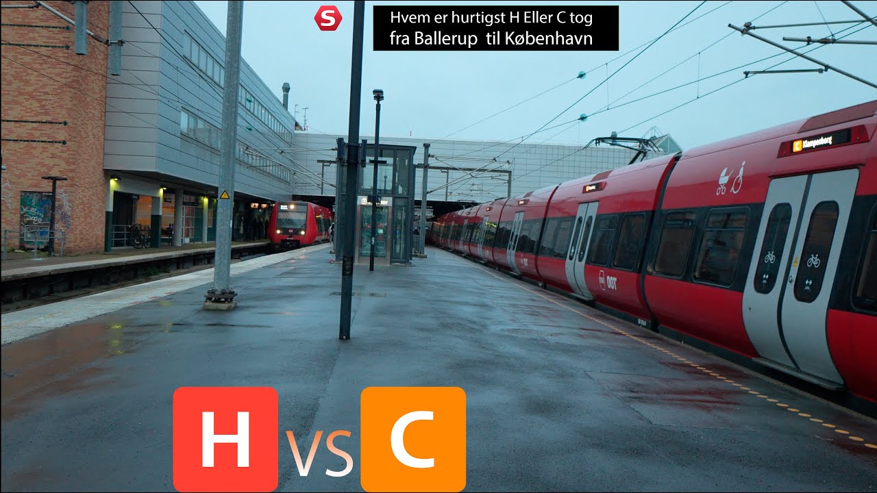 Hvem er hurtigst H Eller C tog fra Ballerup  til København
