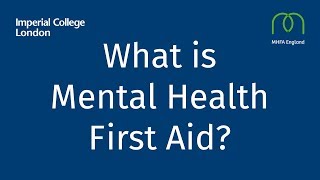 What is Mental Health First Aid?