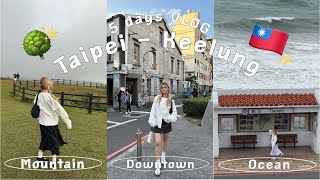 Taipei - Keelung, Taiwan VLOG 5 days | shopping, pop-mart, eating, hiking, sightseeing | vvanida.p