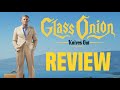 Why GLASS ONION Is The PERFECT Sequel