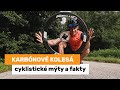 Karbónové kolesá - cyklistické mýty a fakty