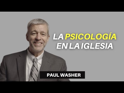 PAUL WASHER - La Psicologia en la Iglesia