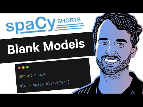 Blank spaCy Models