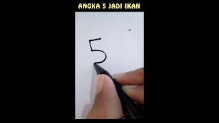 Angka Lima Jadi Ikan #shorts