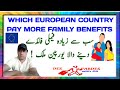 Best country in European Union for family Benefits|High paying family Benefits countries in Europe 