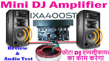 IXA400 200+200 Watt Class AB Amplifier, Review &  Audio Test