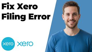 Fix Xero Filing Error (2026 Easy Guide)