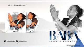 Arodia Kanagana - Baba Official Audio