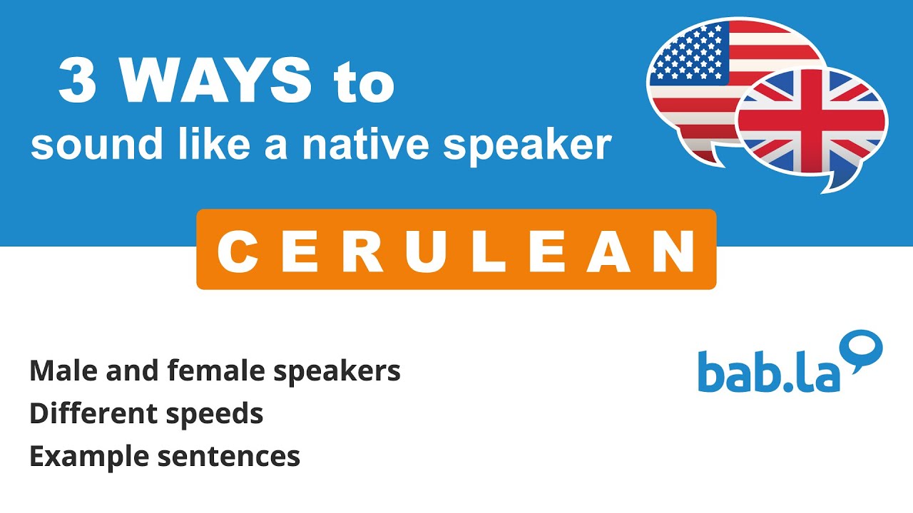 CERULEAN pronunciation Improve your language with bab.la YouTube