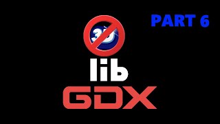 Why you should not use libGDX for 3D games - Part 6: Excuses