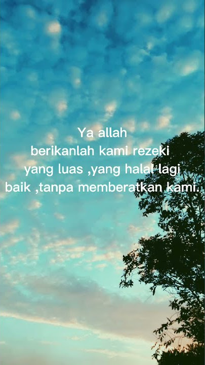 Story wa Bukaan lah pintu rezeki kami ya robb