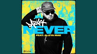 Never - Darkzy, Aleya Mae