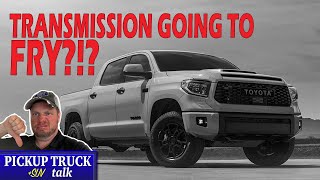 Reader: 2020 Toyota Tundra Transmission Frying, Toyota Responds