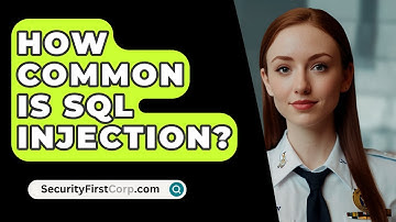 How Common Is SQL Injection? - SecurityFirstCorp.com