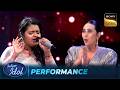 'Bol Na Halke Halke' पर Ankita की Soulful Singing | Indian Idol S16 | Performance