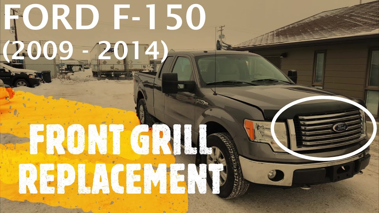 Ford F-150 - FRONT GRILL REPLACEMENT / REMOVAL (2009 - 2014) 