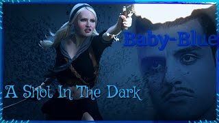 Baby-Blue Vidlett (A Shot In The Dark)