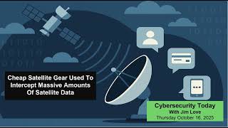 Satellite Internet Data Is Discovered To Be Unencrypted And Easy To Intercept