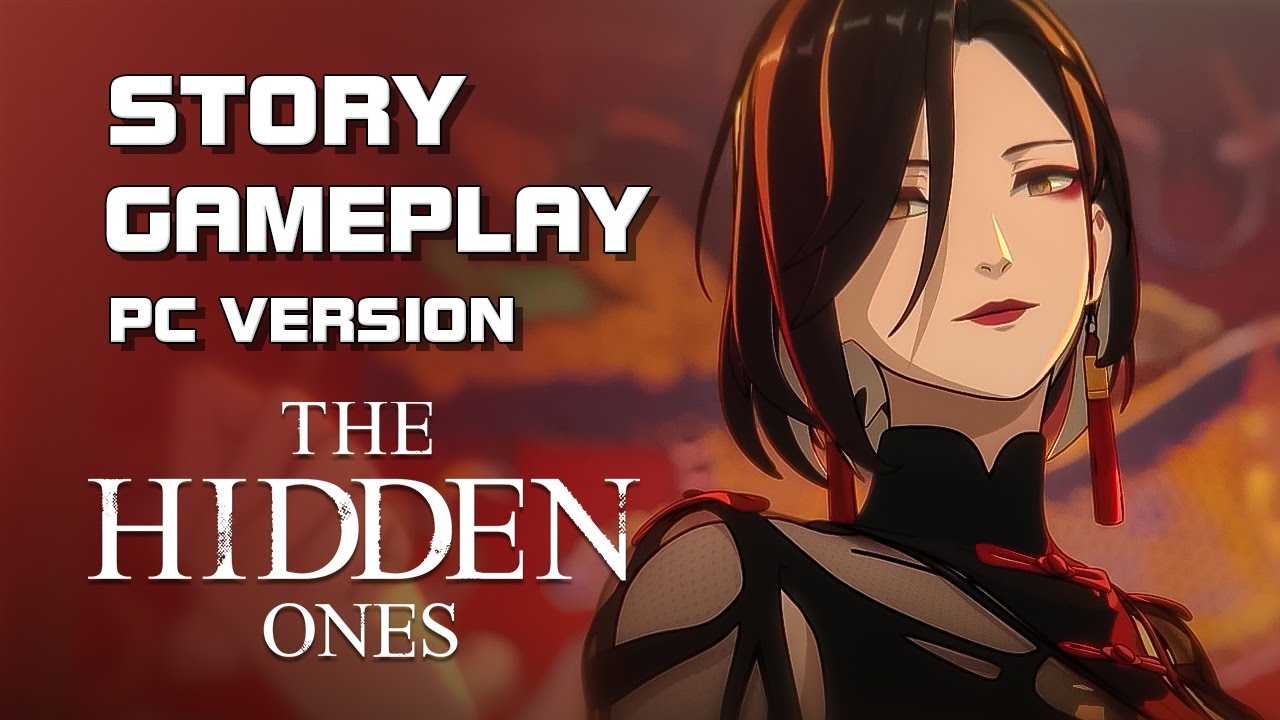 The Hidden Ones - Chapter 3 Story Mode Gameplay (PC Version) - Pre