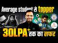 Average Student Se 30 LPA Tak Ka Safar | Lessons Every Engineer Must Learn