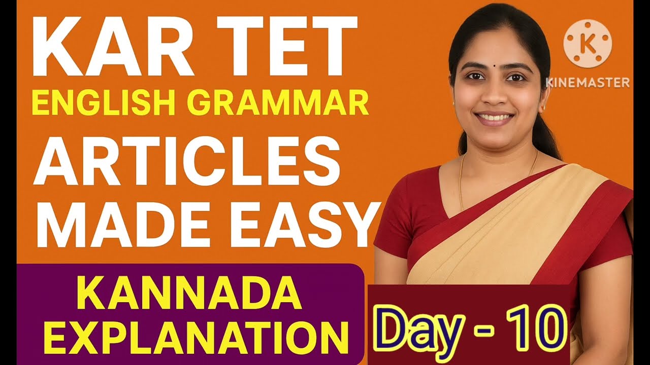 Day-10, KAR-TET ENGLISH GRAMMAR PREPARATION BOOSTER CLASSES FOR SCORING 100%-ARTICLES @saritakannada