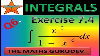 Exercise 7.4 Question6, Class 12 maths, Integrals, NCERT solutions by THE MATHS GURUDEV, EX7.4 Q6